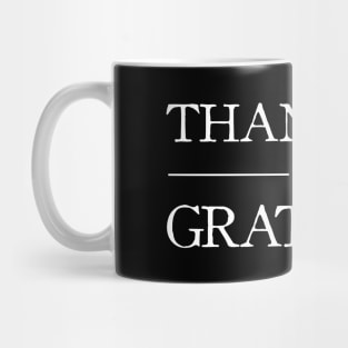 Thankful & Grateful Mug